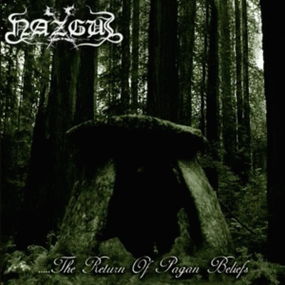 Nazgul (ESP) : The Return of Pagan Beliefs
